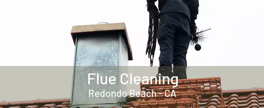 Flue Cleaning Redondo Beach - CA