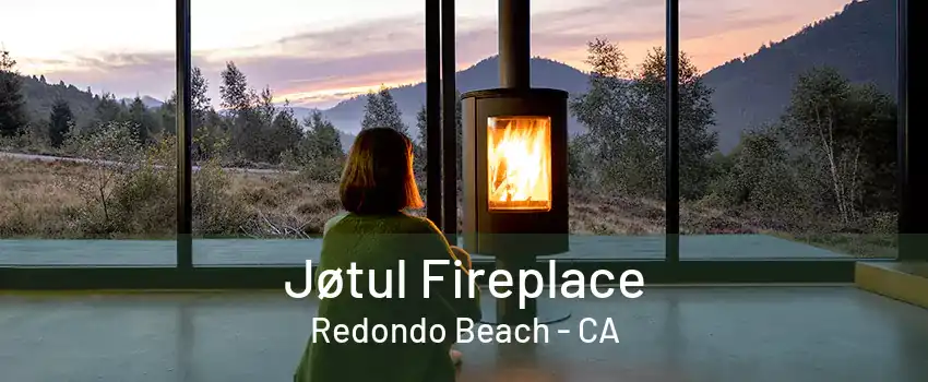 Jøtul Fireplace Redondo Beach - CA